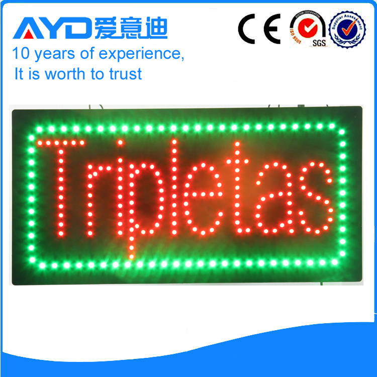 AYD LED Tripletas Sign